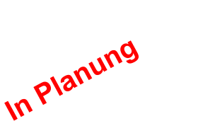 In Planung